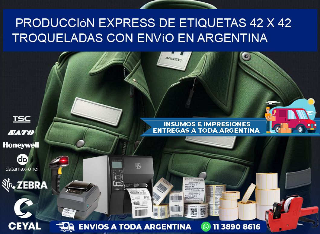 Producción express de etiquetas 42 x 42 troqueladas con envío en Argentina