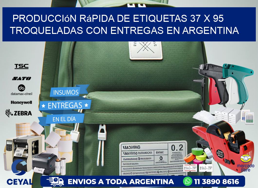 Producción rápida de etiquetas 37 x 95 troqueladas con entregas en Argentina