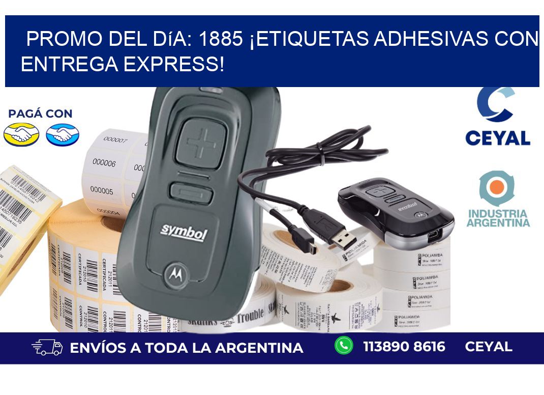 Promo del Día: 1885 ¡Etiquetas Adhesivas con Entrega Express!