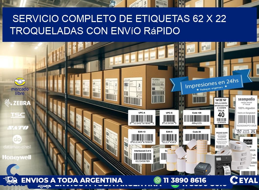 Servicio completo de etiquetas 62 x 22 troqueladas con envío rápido