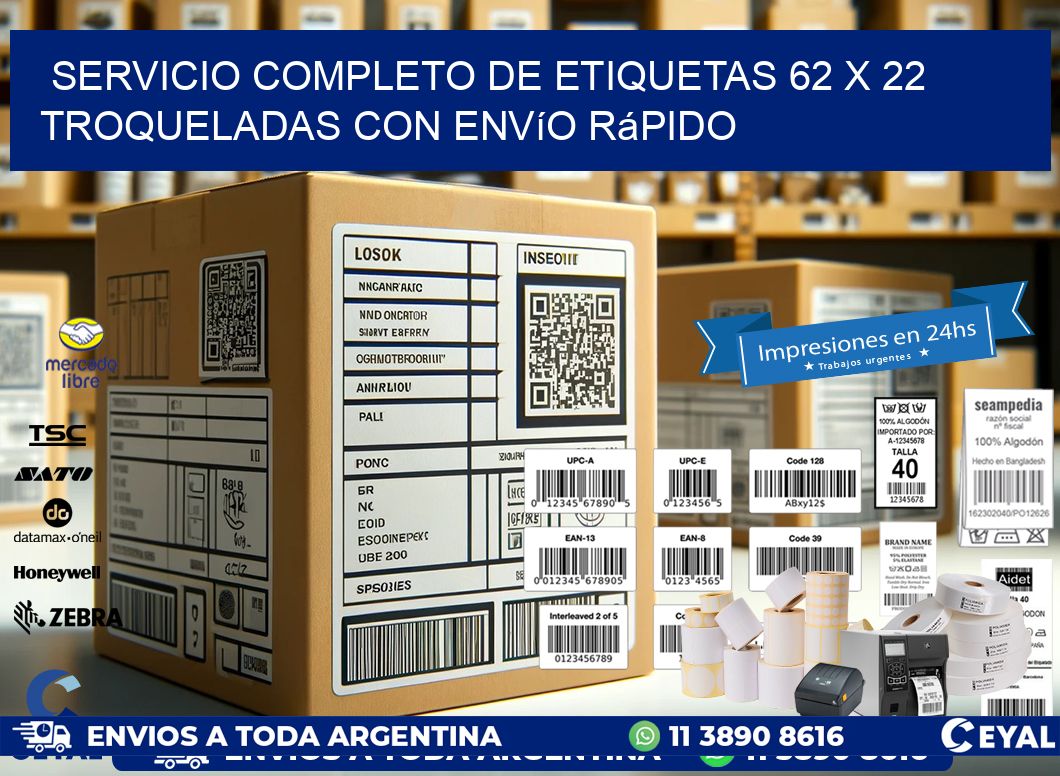 Servicio completo de etiquetas 62 x 22 troqueladas con envío rápido