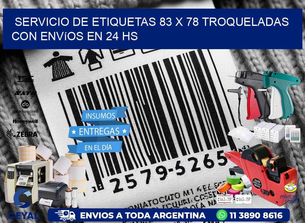 Servicio de etiquetas 83 x 78 troqueladas con envíos en 24 hs