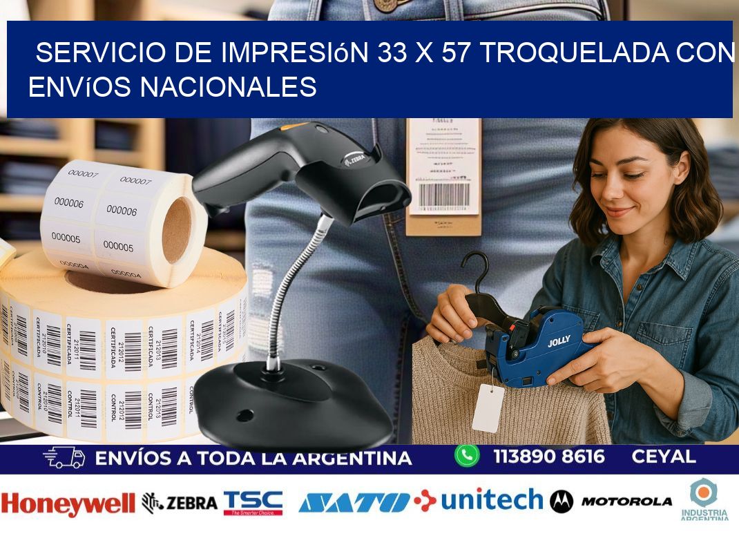 Servicio de impresión 33 x 57 troquelada con envíos nacionales