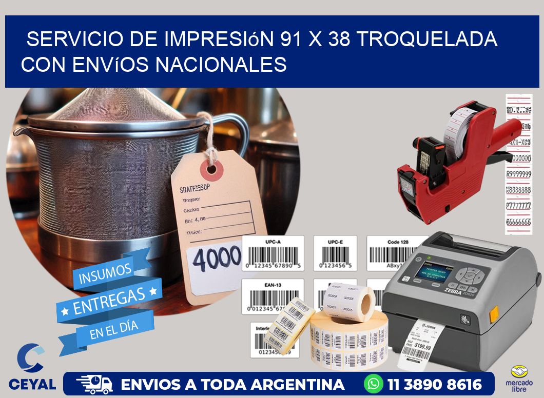 Servicio de impresión 91 x 38 troquelada con envíos nacionales