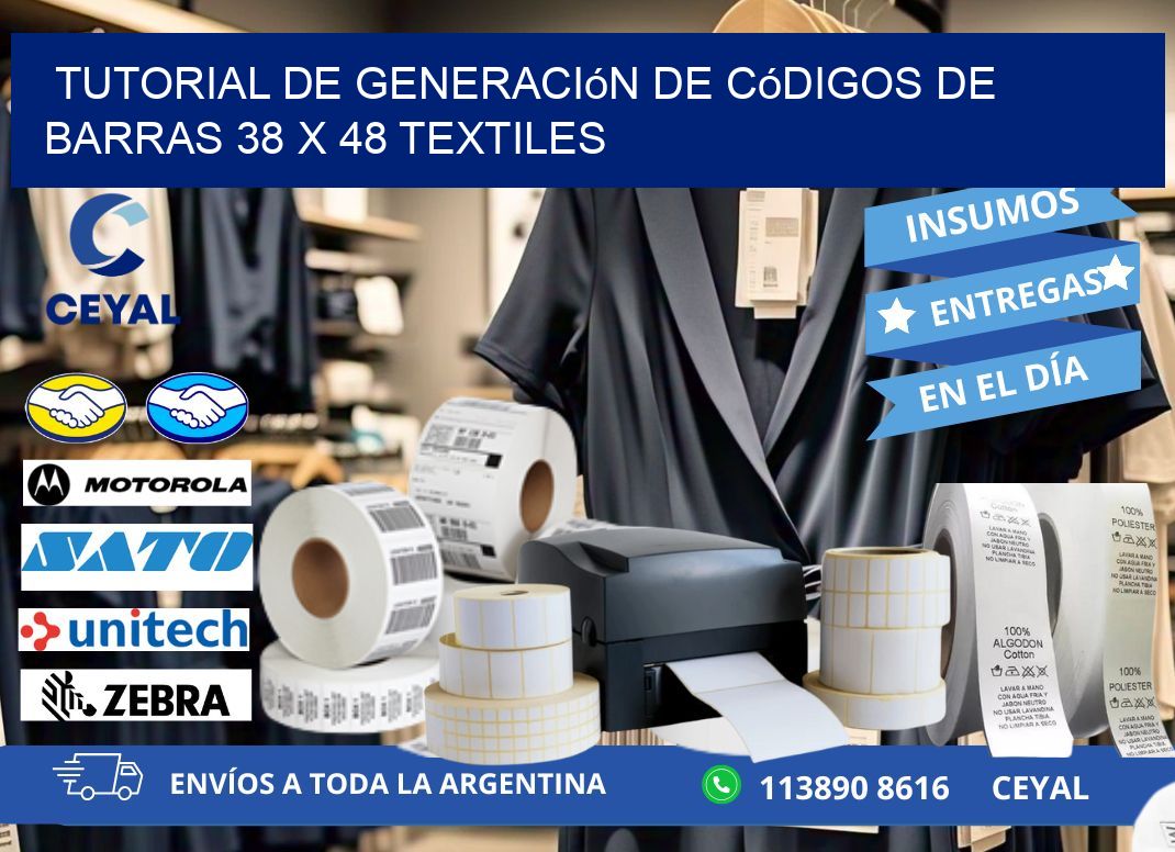 Tutorial de Generación de Códigos de Barras 38 x 48 Textiles