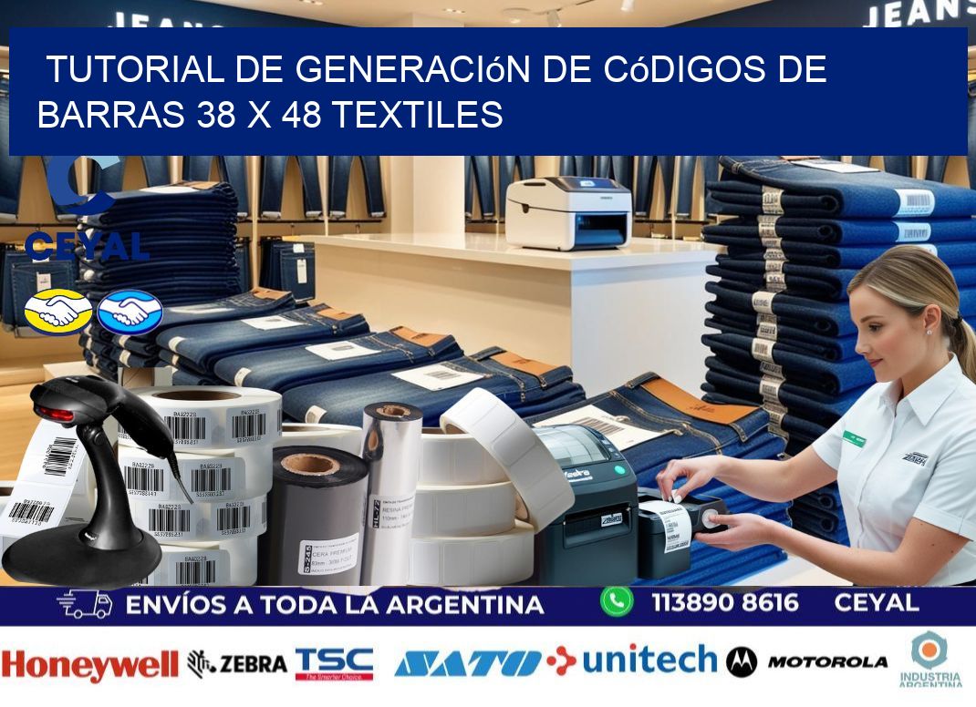 Tutorial de Generación de Códigos de Barras 38 x 48 Textiles