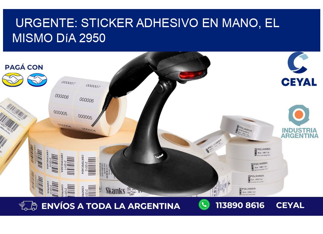 Urgente: Sticker adhesivo en Mano, el Mismo Día 2950