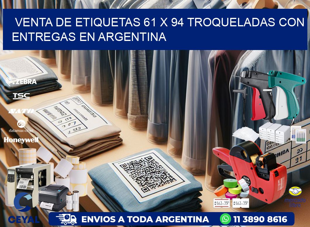 Venta de etiquetas 61 x 94 troqueladas con entregas en Argentina