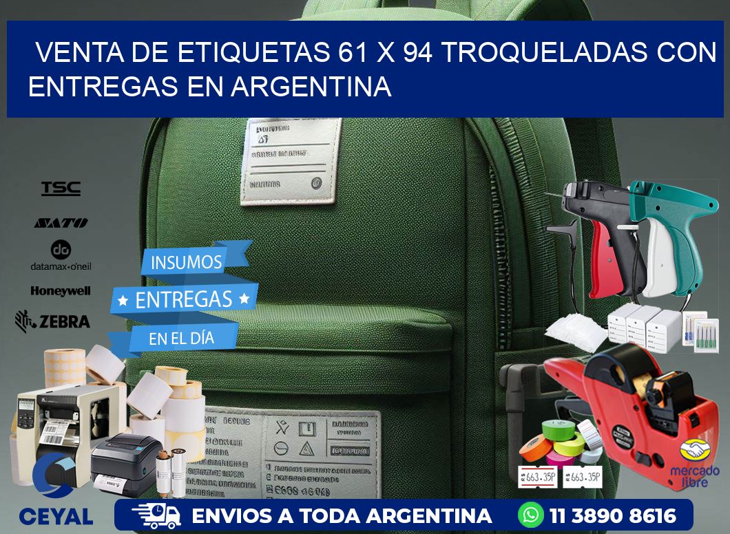 Venta de etiquetas 61 x 94 troqueladas con entregas en Argentina