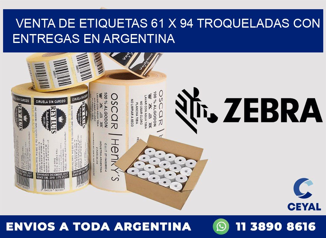 Venta de etiquetas 61 x 94 troqueladas con entregas en Argentina