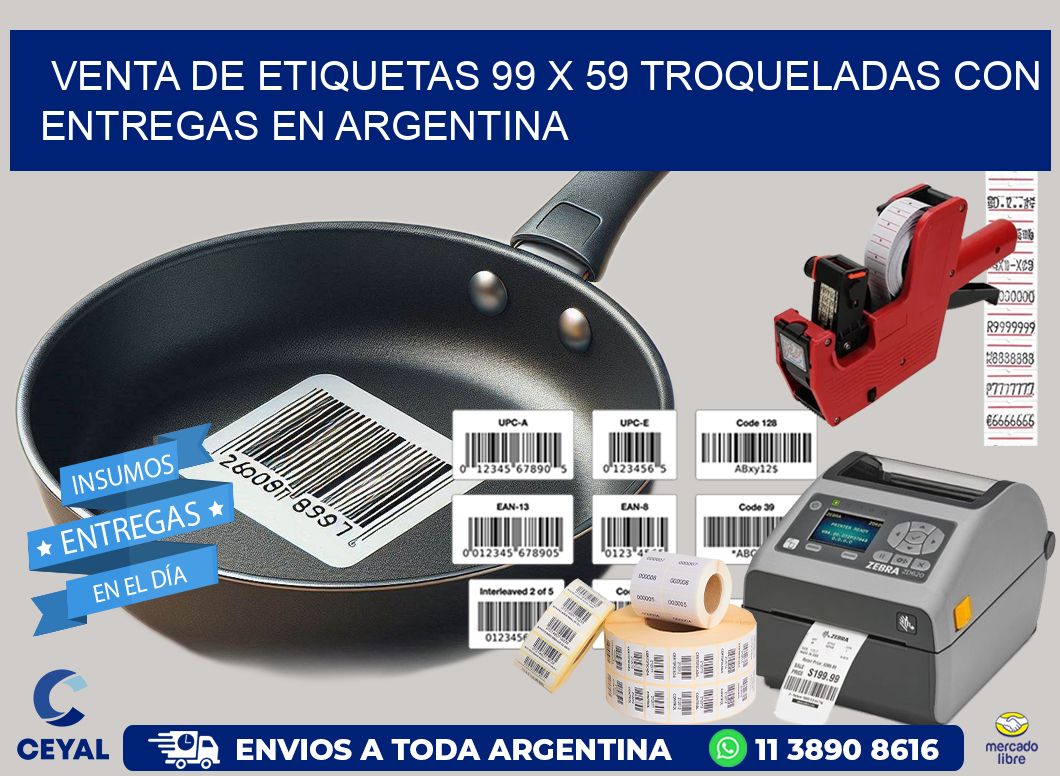 Venta de etiquetas 99 x 59 troqueladas con entregas en Argentina