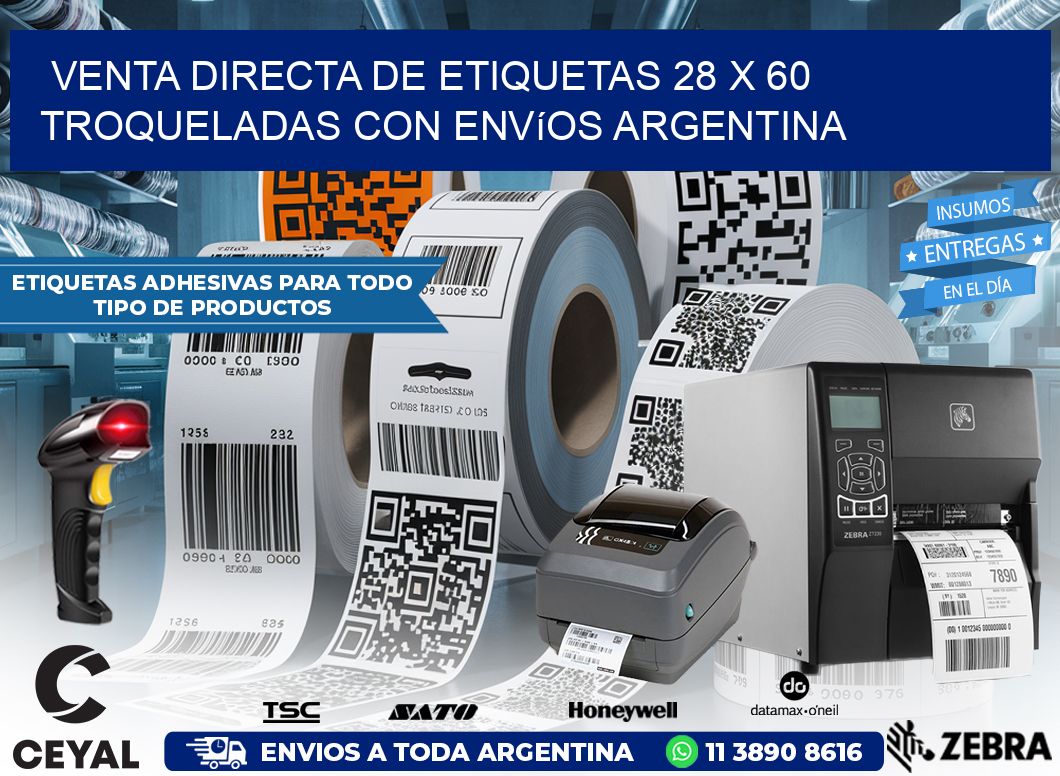 Venta directa de etiquetas 28 x 60 troqueladas con envíos Argentina