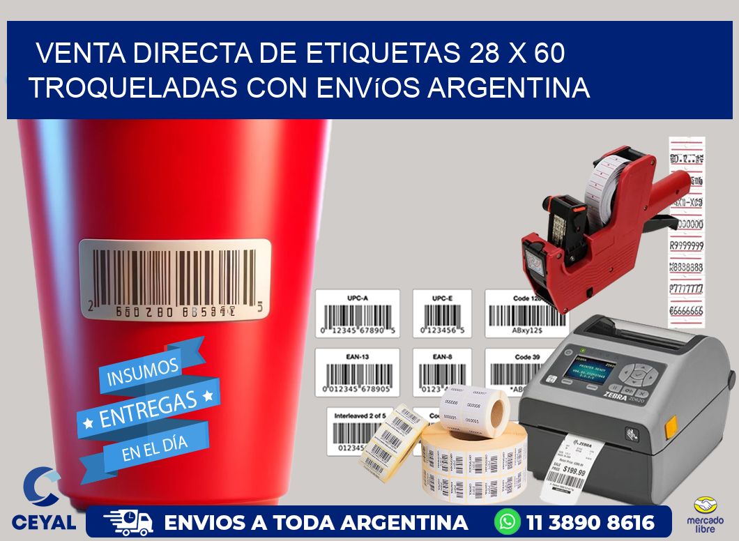 Venta directa de etiquetas 28 x 60 troqueladas con envíos Argentina