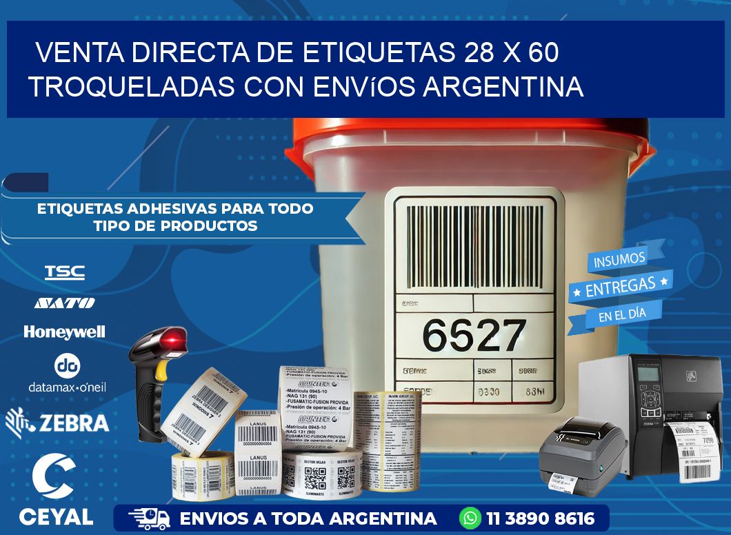 Venta directa de etiquetas 28 x 60 troqueladas con envíos Argentina