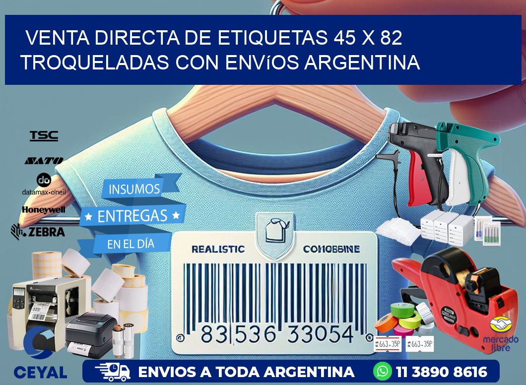 Venta directa de etiquetas 45 x 82 troqueladas con envíos Argentina