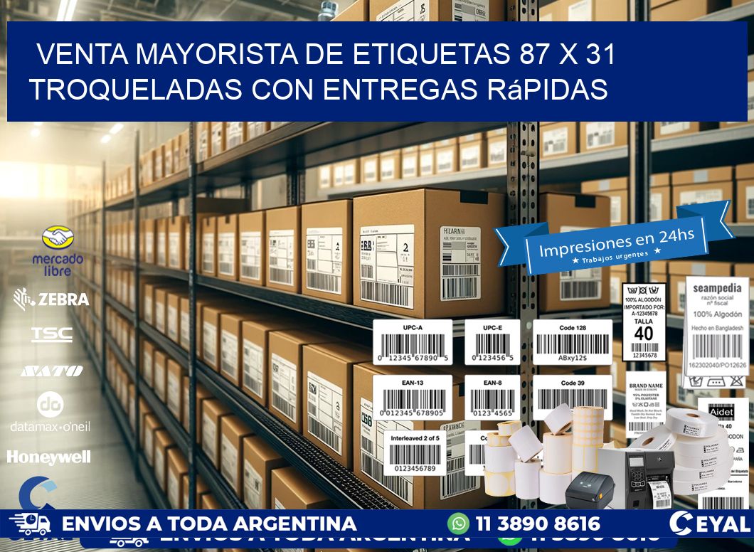 Venta mayorista de etiquetas 87 x 31 troqueladas con entregas rápidas