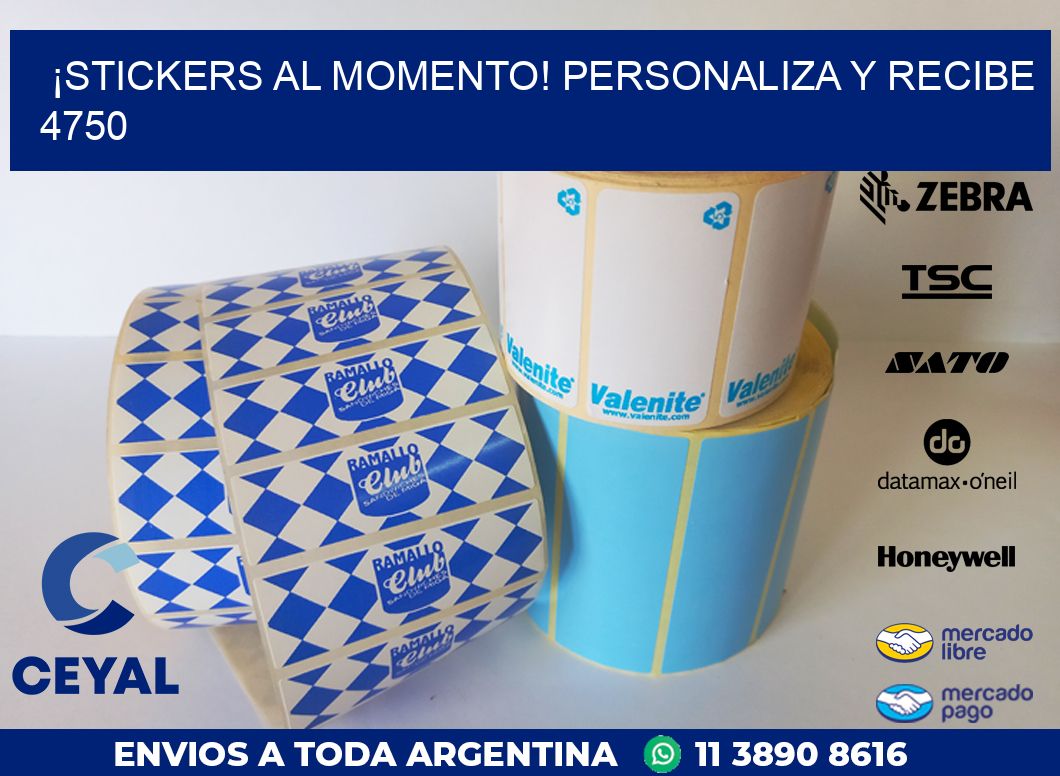 ¡Stickers al Momento! Personaliza y Recibe 4750