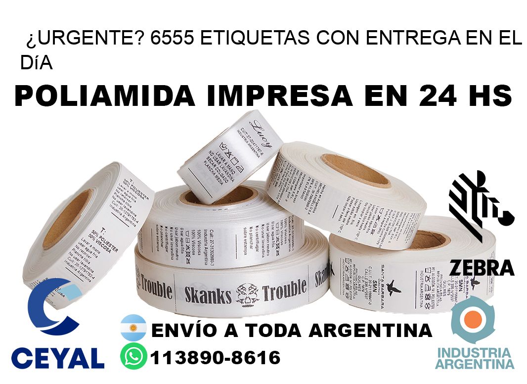 ¿Urgente? 6555 Etiquetas con Entrega en el Día