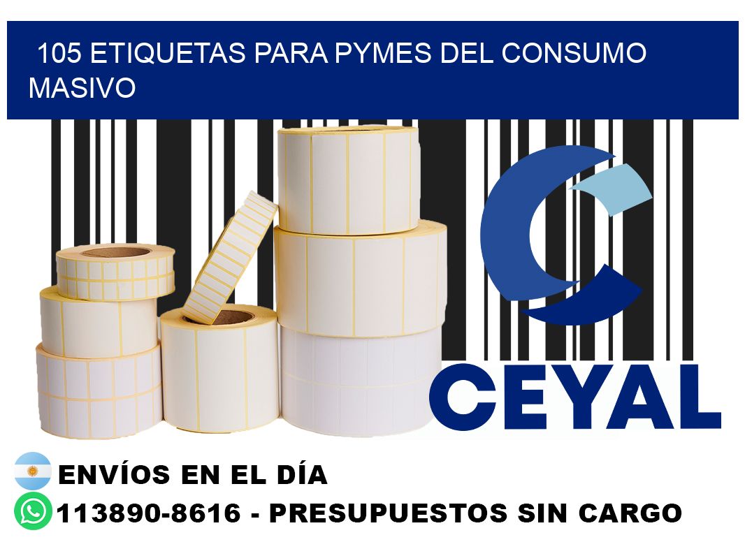 105 Etiquetas para pymes del consumo masivo