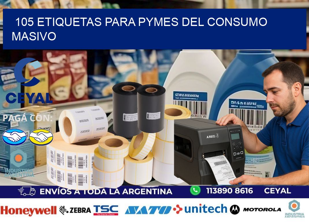105 Etiquetas para pymes del consumo masivo