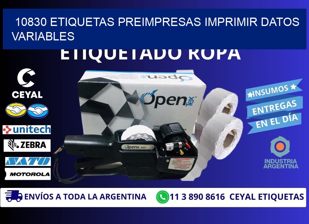 10830 Etiquetas preimpresas imprimir datos variables