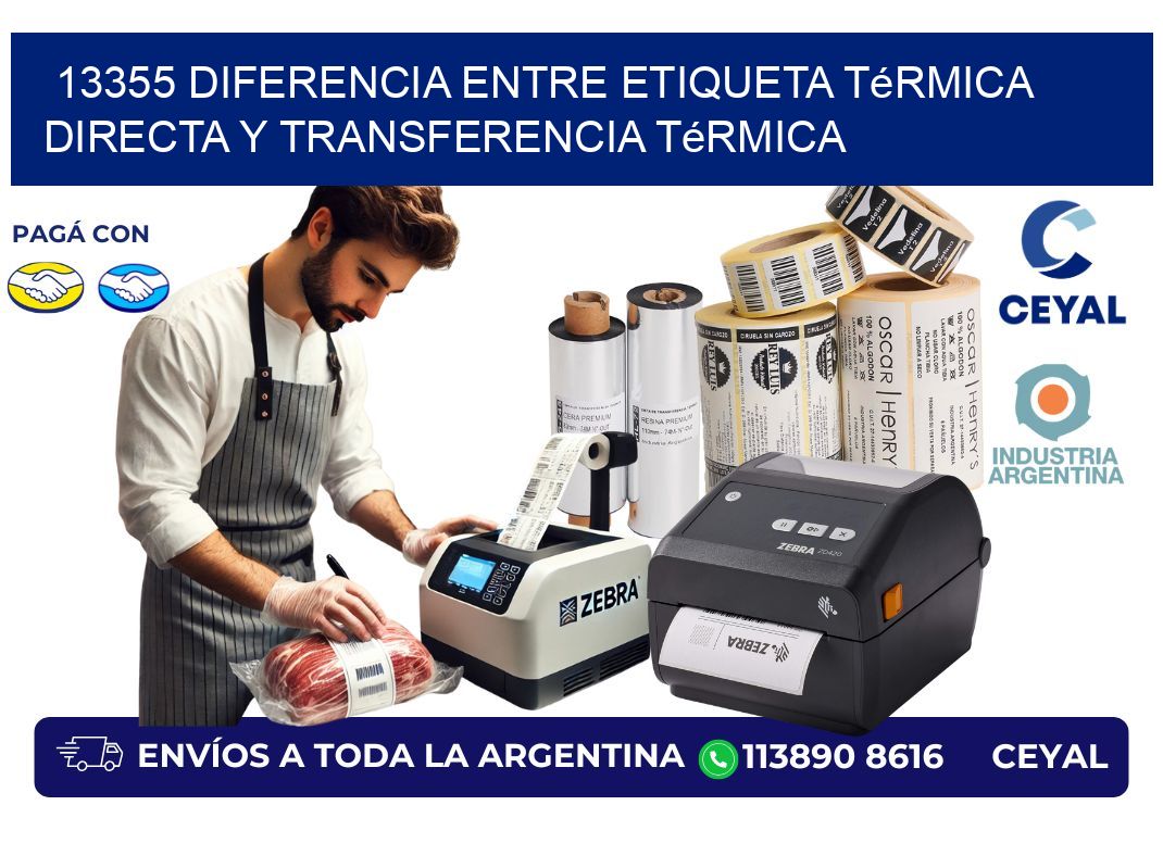 13355 diferencia entre etiqueta térmica directa y transferencia térmica