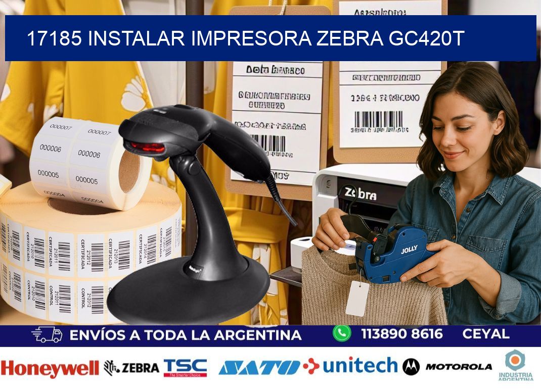 17185 Instalar impresora Zebra GC420t