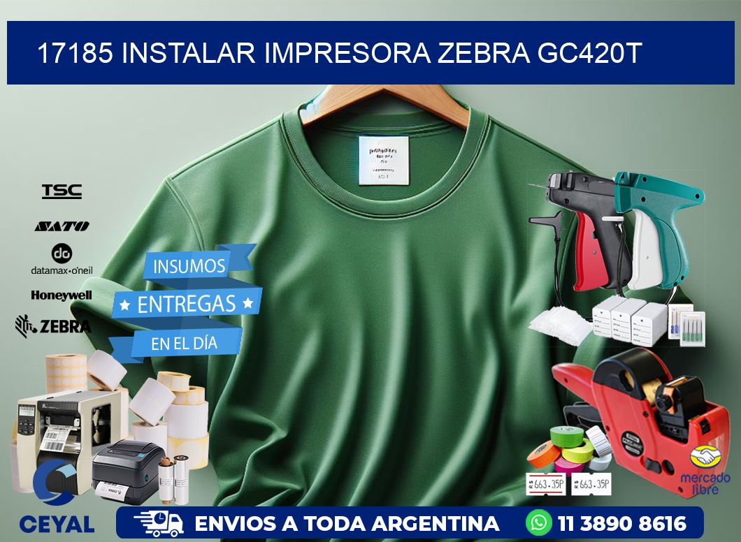 17185 Instalar impresora Zebra GC420t