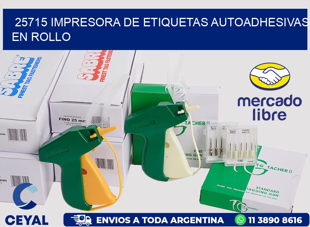 25715 impresora de etiquetas autoadhesivas en rollo