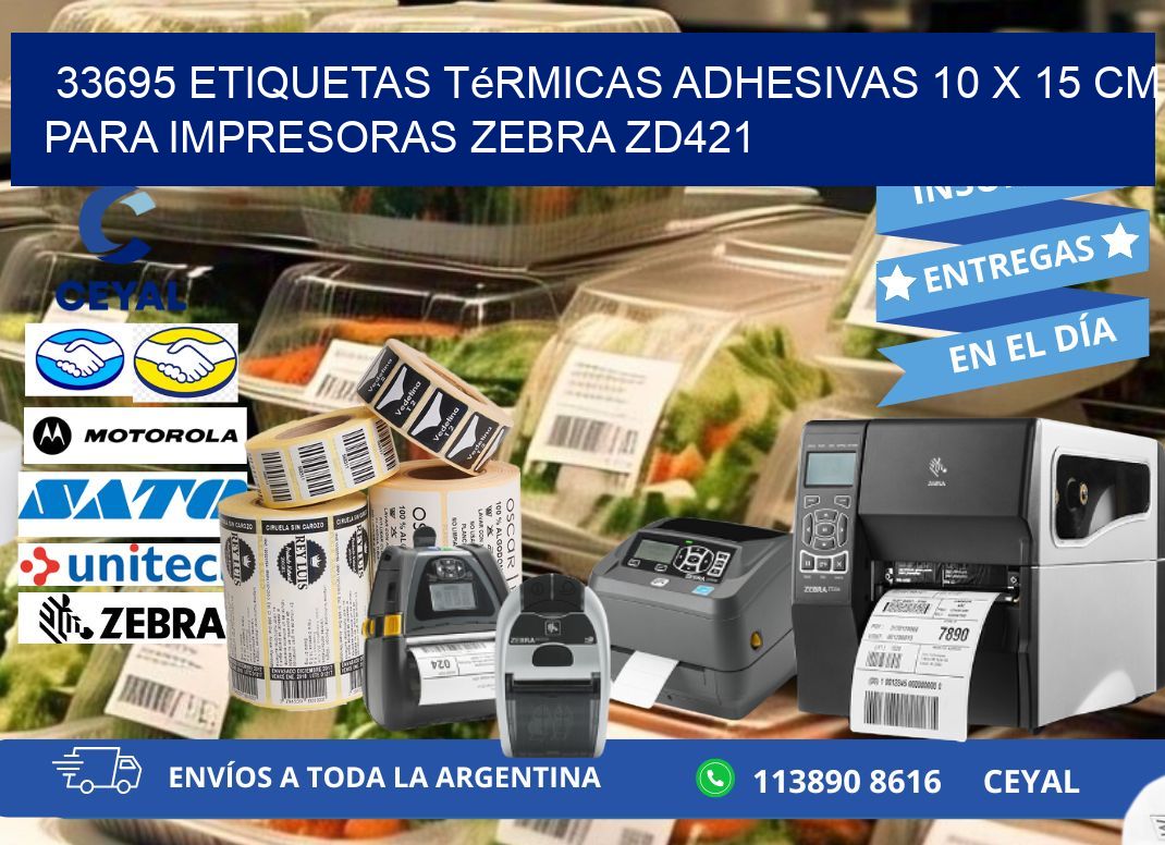 33695 Etiquetas Térmicas Adhesivas 10 x 15 cm para Impresoras Zebra ZD421