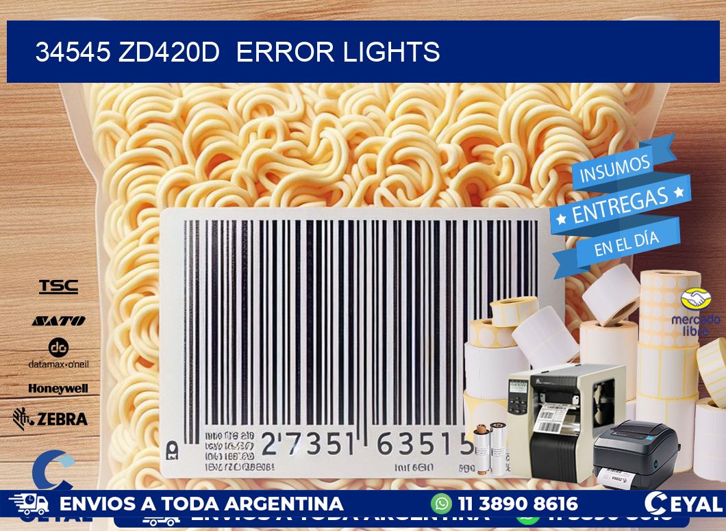 34545 ZD420d  error lights
