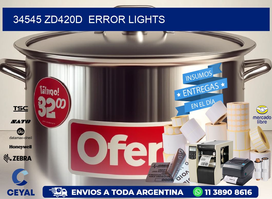 34545 ZD420d  error lights