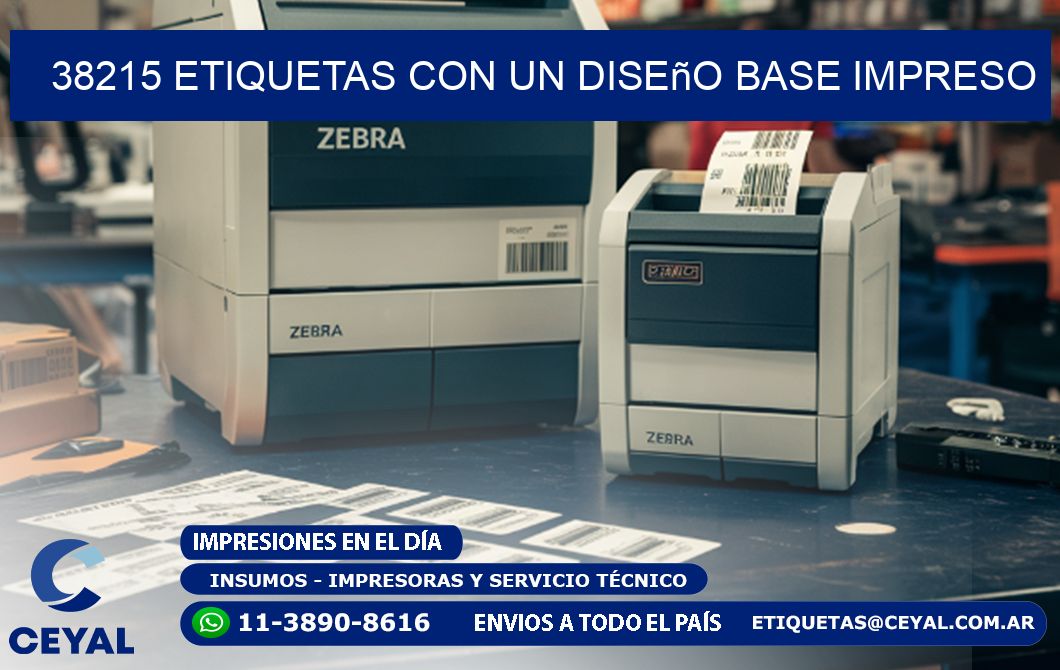 38215 etiquetas con un diseño base impreso