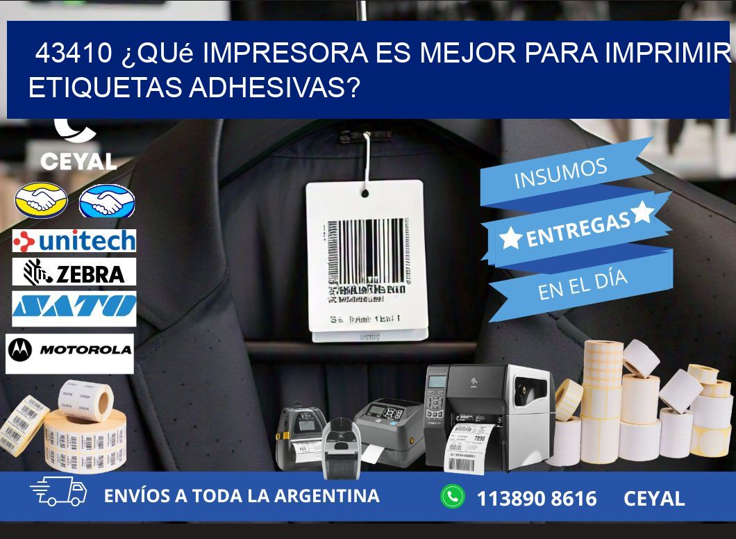 43410 ¿Qué impresora es mejor para imprimir etiquetas adhesivas?