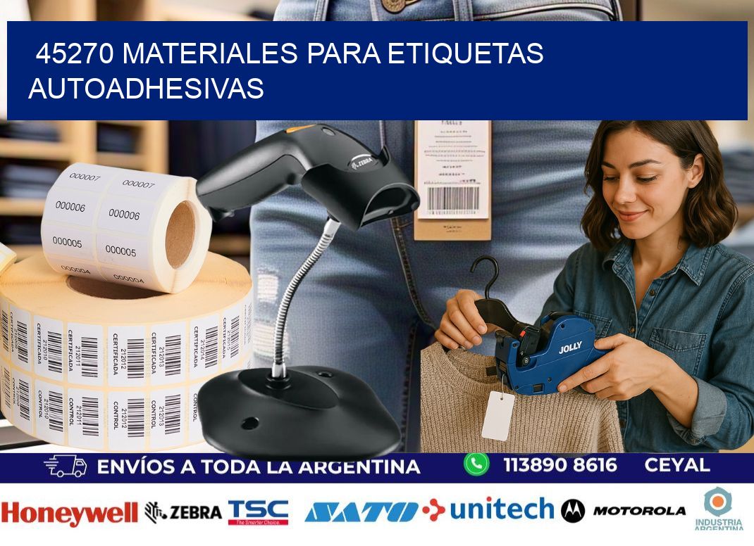 45270 materiales para etiquetas autoadhesivas