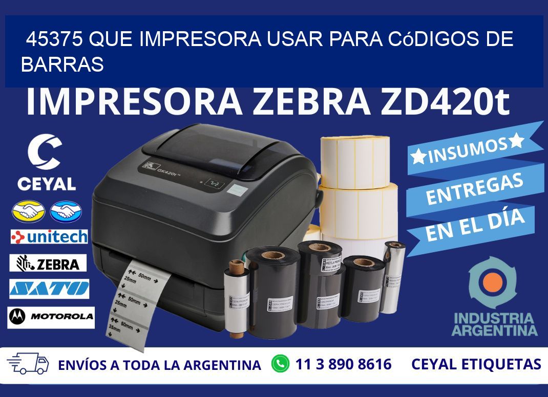 45375 Que impresora usar para códigos de barras