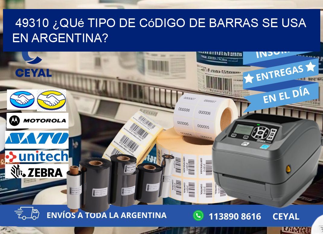 49310 ¿Qué tipo de código de barras se usa en Argentina?