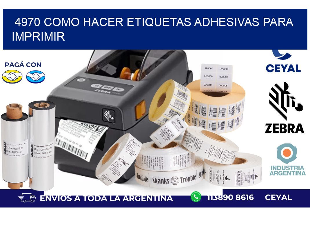 4970 Como hacer etiquetas adhesivas para imprimir