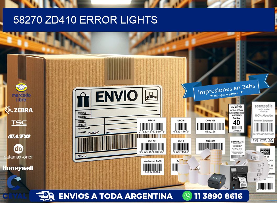 58270 ZD410 error lights