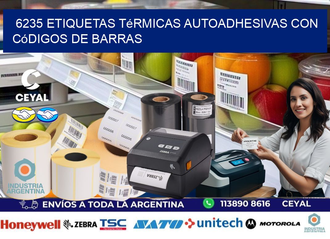 6235 Etiquetas térmicas autoadhesivas con códigos de barras