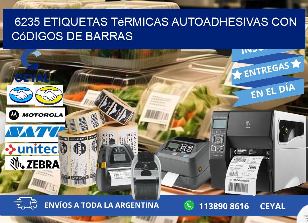 6235 Etiquetas térmicas autoadhesivas con códigos de barras