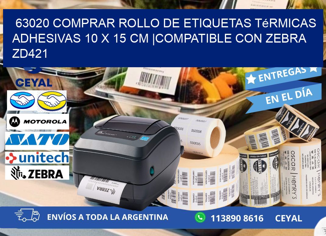 63020 Comprar Rollo de Etiquetas Térmicas Adhesivas 10 x 15 cm |Compatible con Zebra ZD421
