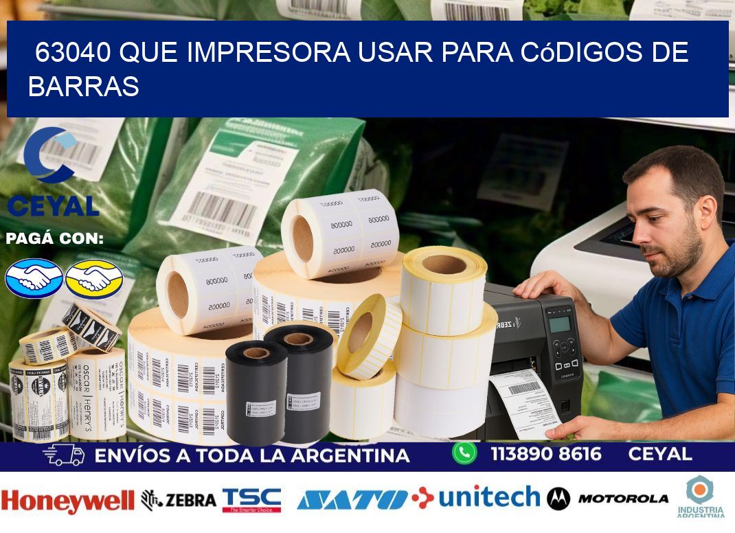 63040 Que impresora usar para códigos de barras