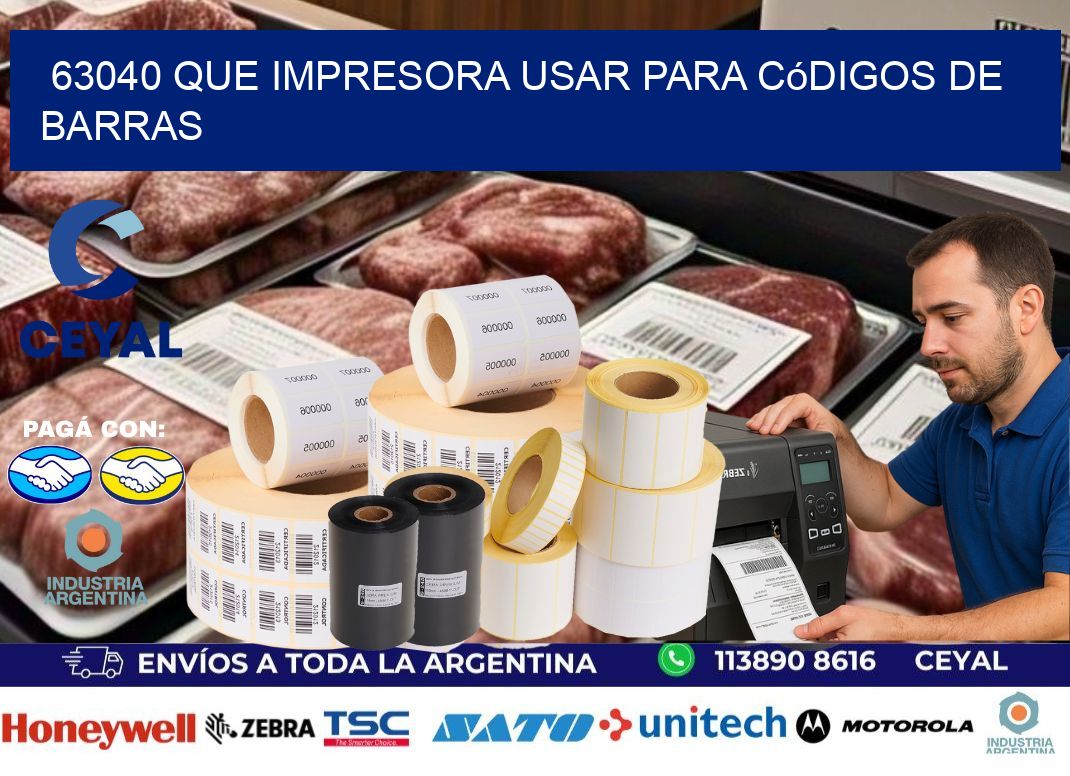63040 Que impresora usar para códigos de barras