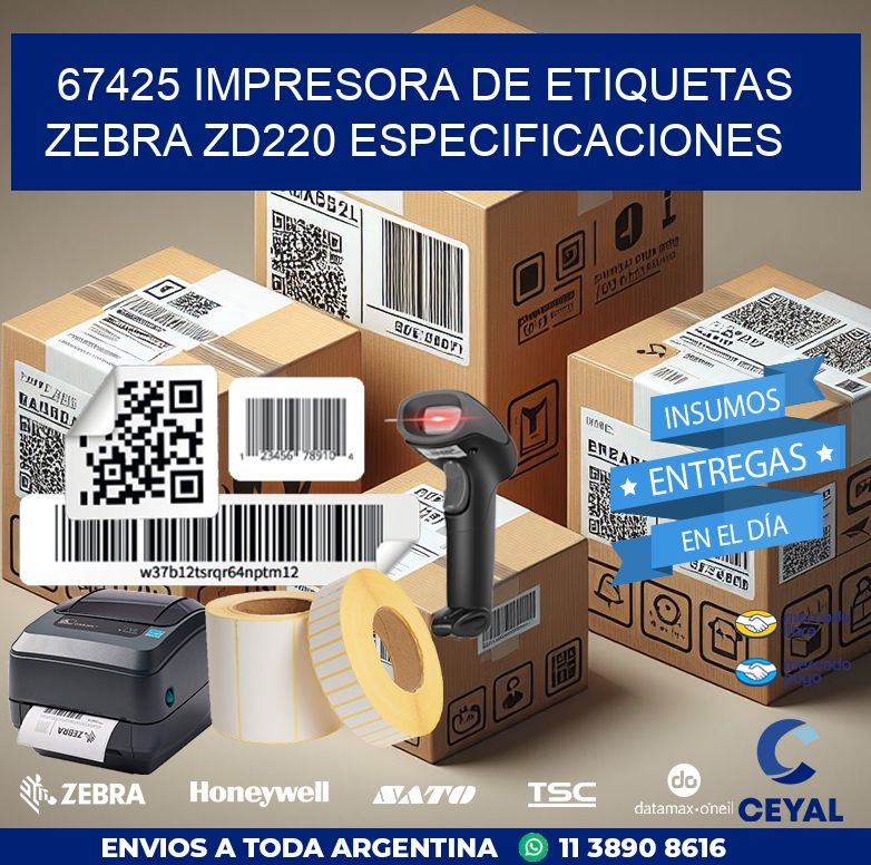 67425 impresora de etiquetas Zebra ZD220 especificaciones
