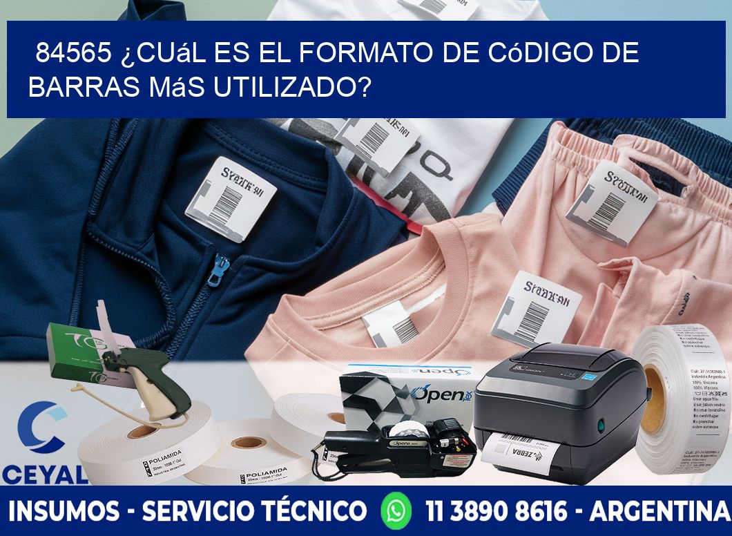 84565 ¿Cuál es el formato de código de barras más utilizado?