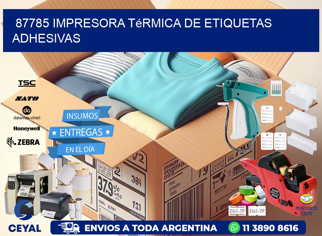 87785 Impresora térmica de etiquetas adhesivas