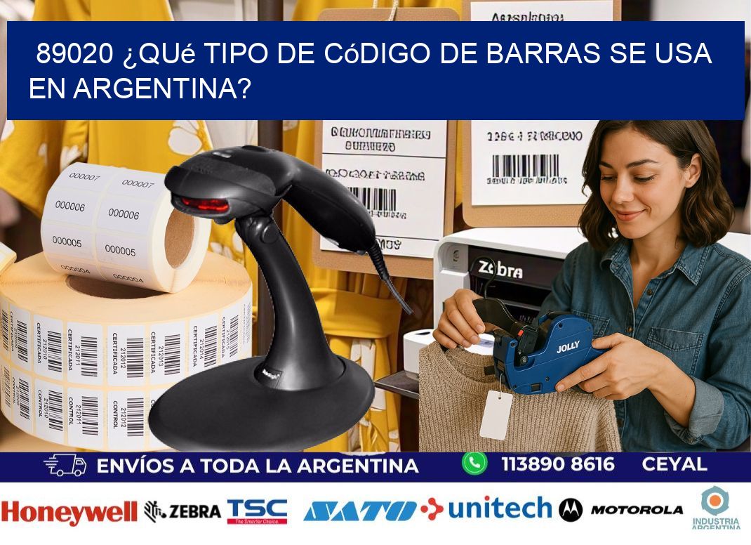 89020 ¿Qué tipo de código de barras se usa en Argentina?