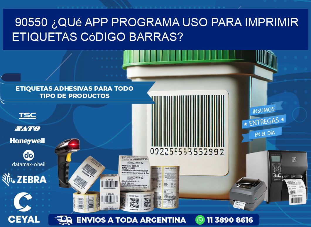90550 ¿Qué app programa uso para imprimir etiquetas código barras?