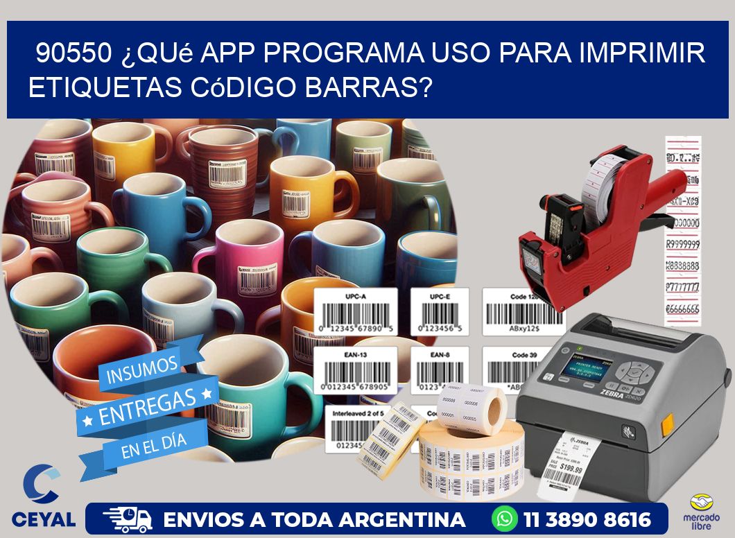 90550 ¿Qué app programa uso para imprimir etiquetas código barras?